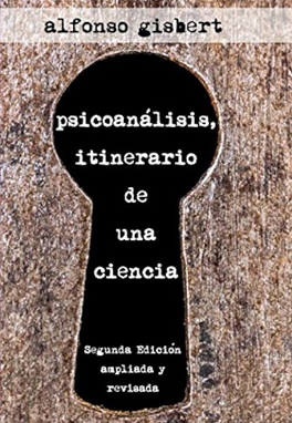 Psicoanálisis. Itinerario de una ciencia